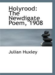 Holyrood The Newdigate Poem, 1908,1113287020,9781113287021