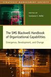 The SMS Blackwell Handbook of Organizational Capabilities Emergence, Development, and Change,1405103043,9781405103046