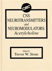 CNS Neurotransmitters and Neuromodulators Acetylcholine,0849376300,9780849376306