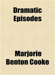 Dramatic Episodes,1152887548,9781152887541