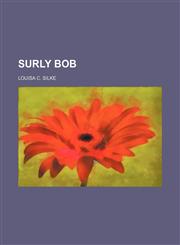 Surly Bob,1235856135,9781235856136