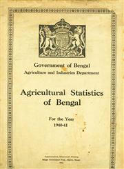 Agricultural Statistics of Bengal for the Year - 1940-41