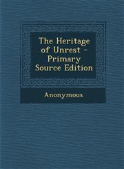 Heritage of Unrest,1289454116,9781289454111