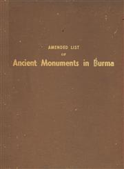 Amended List of Ancient Monuments in Burma