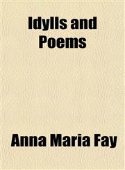 Idylls and Poems,1151491306,9781151491305