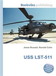 USS Lst-511,5511586889,9785511586885