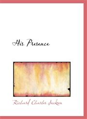His Presence,1113057092,9781113057099
