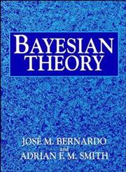 Bayesian Theory 1st Edition,0471924164,9780471924166