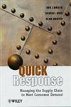 Quick Response Managing the Supply Chain to Meet Consumer Demand,0471988332,9780471988335