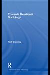 Towards Relational Sociology,0415480140,9780415480147