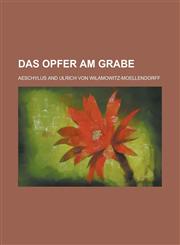 Das Opfer Am Grabe,1234611996,9781234611996