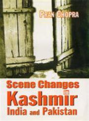 Scene Changes in Kashmir India and Pakistan 1st Edition,8121208343,9788121208345