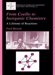 From Coello to Inorganic Chemistry A Lifetime of Reactions,0306467747,9780306467745