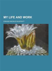 My Life and Work,123031864X,9781230318646