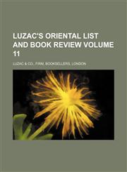 Luzac's oriental list and book review Volume 11,1154368998,9781154368994