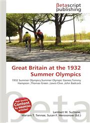 Great Britain at the 1932 Summer Olympics,613549547X,9786135495478
