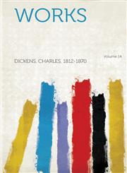 Works Volume 14,1314571354,9781314571356