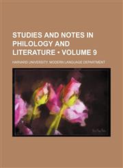 Studies and Notes in Philology and Literature (Volume 9),1154136469,9781154136463