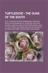 Turtledove - The Guns of the South AK-47, Afrikaner Weerstandsbeweging, American Revolution, Andersonville, Apartheid, Arlington National Cemetary, Army of Northern Virginia, Army of the Potomac, Baltimore, Bealeton, Black people, Bounding Mine, Brazil,,123473382X,9781234733827