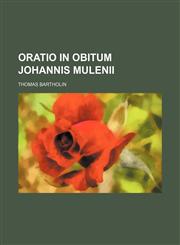 Oratio in obitum Johannis Mulenii,1130376214,9781130376210