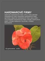 Hardwarové firmy Americké hardwarové firmy, Apple, Atari, Britské hardwarové firmy, Kanadské hardwarové firmy, Nintendo,1232830569,9781232830566