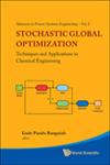 Stochastic Global Optimization Techniques and Applications in Chemical Engineering,9814299200,9789814299206