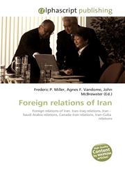 Foreign relations of Iran,6130087128,9786130087128