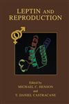 Leptin and Reproduction,0306474883,9780306474880