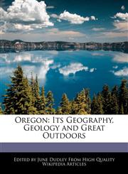 Oregon Its Geography, Geology and Great Outdoors,1270786202,9781270786207