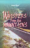 Whispers From the Mountains 1st Edition,8182471893,9788182471894