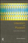 Liberalism and Pluralism: Towards a Politics of Compromise,0415196620,9780415196628