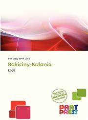Rokiciny-Kolonia,6138660447,9786138660446