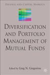 Diversification and Portfolio Management of Mutual Funds,0230019153,9780230019157