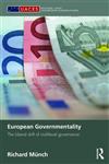 European Governmentality The Liberal Drift of Multilevel Governance,0415485819,9780415485814