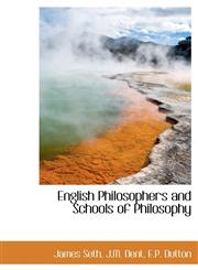 English Philosophers and Schools of Philosophy,114025068X,9781140250685