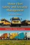 Motor Fleet Safety and Security Management 2nd Edition,1439895074,9781439895078