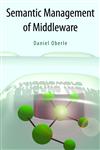Semantic Management of Middleware,0387276300,9780387276304
