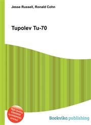 Tupolev Tu-70,5510680482,9785510680485