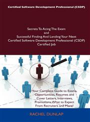 Certified Software Development Professional (Csdp) Secrets to Acing the Exam and Successful Finding and Landing Your Next Certified Software Developme,1486161324,9781486161324
