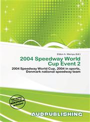 2004 Speedway World Cup Event 2,6138252497,9786138252498