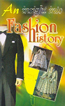 An Insight into Fashion History 1st Edition,818247115X,9788182471153