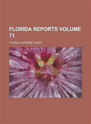 Florida Reports Volume 71,123685229X,9781236852298