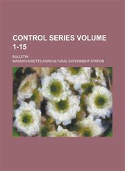 Control Series; Bulletin Volume 1-15,1234092883,9781234092887