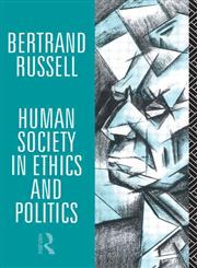 Human Society in Ethics and Politics 2nd Edition,0415083001,9780415083003