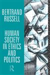 Human Society in Ethics and Politics 2nd Edition,0415083001,9780415083003