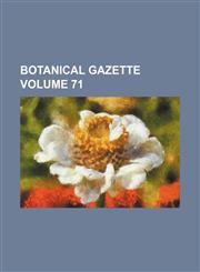 Botanical gazette Volume 71,1159141940,9781159141943