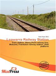 Leawarra Railway Station,613664777X,9786136647777