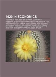 1920 in economics 1920 labor disputes and strikes, Companies disestablished in 1920, Companies established in 1920, ITT Corporation, Mazda,1158061188,9781158061181