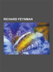 Richard Feynman Brownian Ratchet, Cargo Cult Science, Feynman Checkerboard, Feynman Diagram, Feynman Long Division Puzzles, Feynman Po,1230594086,9781230594088
