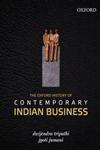 The Oxford History of Contemporary Indian Business,019808224X,9780198082248